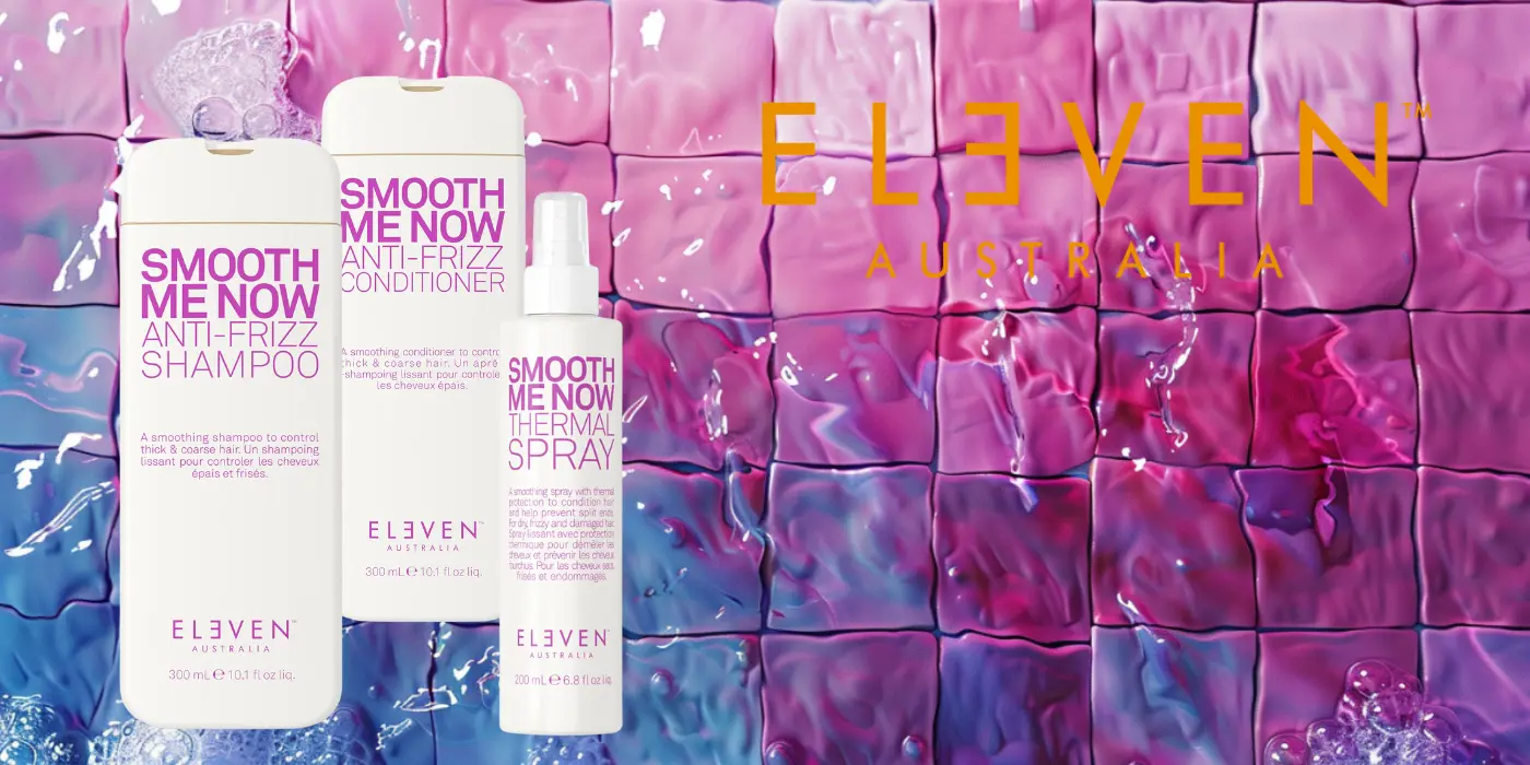 ELEVEN AUSTRALIA SMOOTH ME NOW